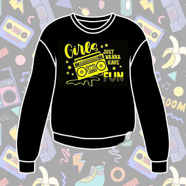 Girls Just Wanna Have Fun Vinyl Printed Items - Kids and Adult - Image 3