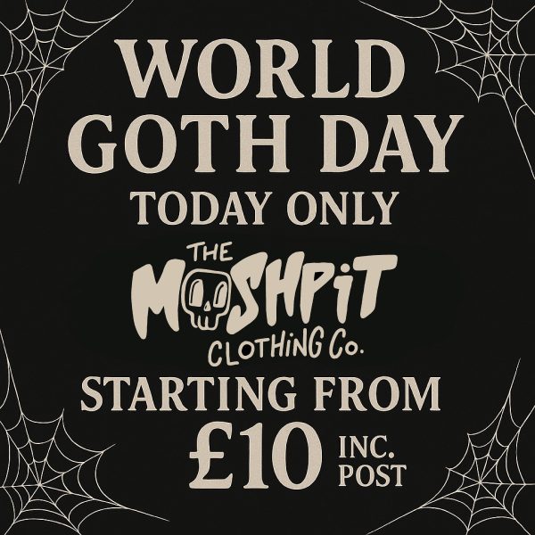 WORLD GOTH DAY DEAL